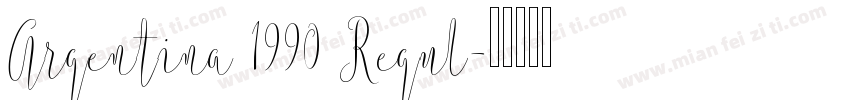 Argentina 1990 Regul字体转换